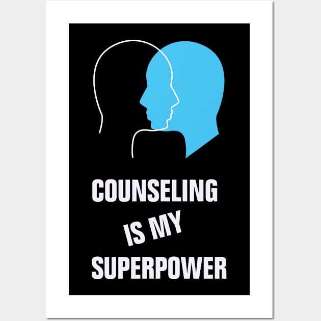 Counseling is my superpower Wall Art by empathyhomey